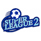 Super League 2  + £6.00 